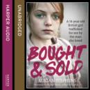 Bought and Sold - eAudiobook