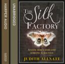 The Silk Factory - eAudiobook