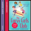 THE CURVY GIRLS CLUB (The Curvy Girls Club series, Book 1) - eAudiobook