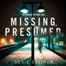 Missing, Presumed (Manon Bradshaw, Book 1) - eAudiobook