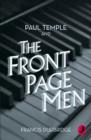 Paul Temple and the Front Page Men (A Paul Temple Mystery) - eBook