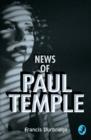 News of Paul Temple (A Paul Temple Mystery) - eBook