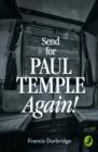 Send for Paul Temple Again! (A Paul Temple Mystery) - eBook