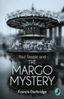 Paul Temple and the Margo Mystery (A Paul Temple Mystery) - eBook