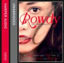 Rowdy - eAudiobook
