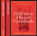 Ordinary Decent Criminals - eAudiobook