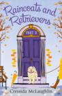 Raincoats and Retrievers (A novella) : A happy, yappy love story - eBook