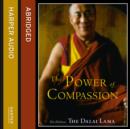 The Power of Compassion : A Collection of Lectures - eAudiobook