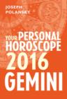 Gemini 2016: Your Personal Horoscope - eBook