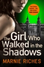 The Girl Who Walked in the Shadows - eBook