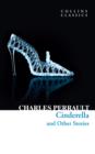 Cinderella and Other Stories (Collins Classics) - eBook