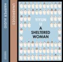 A Sheltered Woman - eAudiobook