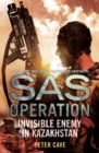 Invisible Enemy in Kazakhstan (SAS Operation) - eBook