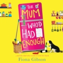 The Mum Who’d Had Enough - eAudiobook