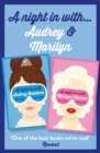Lucy Holliday 2-Book Collection : A Night In with Audrey Hepburn and A Night In with Marilyn Monroe - eBook