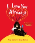 I Love You Already! - Book