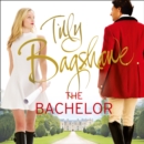 The Bachelor: Racy, pacy and very funny! (Swell Valley Series, Book 3) - eAudiobook