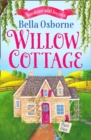Willow Cottage - Part One: Sunshine and Secrets (Willow Cottage Series) - eBook