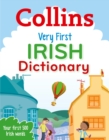 Very First Irish Dictionary : Your first 500 Irish words, for ages 5+ - eBook