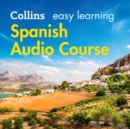 Easy Learning Spanish Audio Course : Language Learning the Easy Way with Collins - eAudiobook