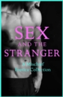 Sex and the Stranger 2: A Mischief Erotica Collection - eBook