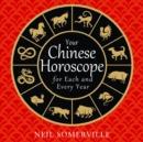 Your Chinese Horoscope for Each and Every Year - eAudiobook