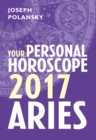 Aries 2017: Your Personal Horoscope - eBook