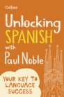 Unlocking Spanish with Paul Noble - eBook