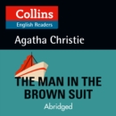 The Man in the Brown Suit : Level 5, B2+ - eAudiobook