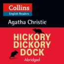 Hickory Dickory Dock: Level 5, B2+ (Collins Agatha Christie ELT Readers) - eAudiobook
