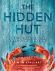 The Hidden Hut : Irresistible Recipes from Cornwall’s Best-Kept Secret - Book