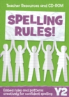 Year 2 Spelling Rules : Teacher Resources and CD-ROM - Book