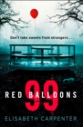 99 Red Balloons - Book