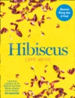 Hibiscus : Discover Fresh Flavours from West Africa with the Observer Rising Star of Food 2017 - eBook