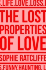 The Lost Properties of Love - eBook