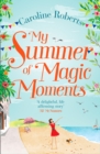 My Summer of Magic Moments - Book