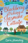 The Blackberry Picking at Jasmine Cottage - eBook