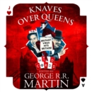 Knaves Over Queens - eAudiobook