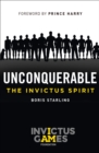 Unconquerable: The Invictus Spirit - eBook