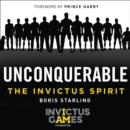 Unconquerable: The Invictus Spirit - eAudiobook