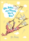 Oh, Baby, The Places You'll Go! - Book