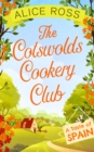 The Cotswolds Cookery Club : A Taste of Spain - Book 2 - eBook