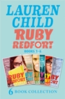 The Complete Ruby Redfort Collection : Look into My Eyes; Take Your Last Breath; Catch Your Death; Feel the Fear; Pick Your Poison; Blink and You Die - eBook