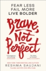 Brave, Not Perfect - eBook