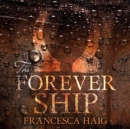 The Forever Ship - eAudiobook