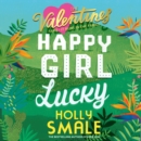 Happy Girl Lucky - eAudiobook