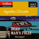 Dead Man's Folly: B1 (Collins Agatha Christie ELT Readers) - eAudiobook