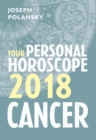 Cancer 2018: Your Personal Horoscope - eBook