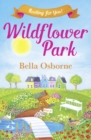 Wildflower Park - Part Four: Rooting for You! (Wildflower Park Series) - eBook