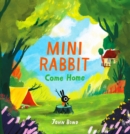 Mini Rabbit Come Home (Mini Rabbit) - eBook
